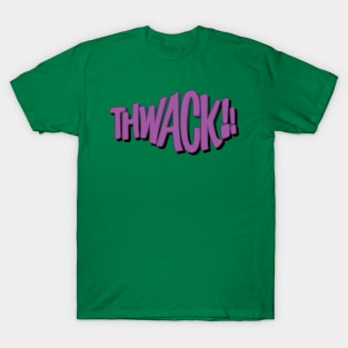 THWACK!! Fighting Sounds T-Shirt